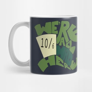 Mad as a Hatter Mug